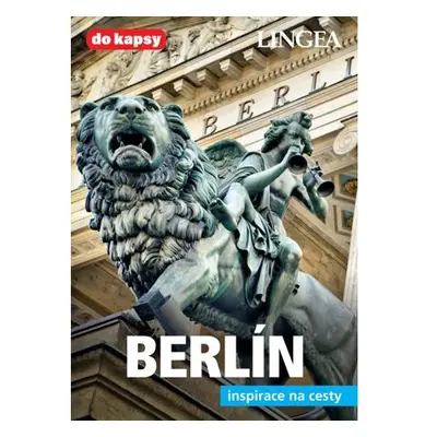 Berlín - Inspirace na cesty