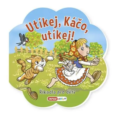 Říkadla pro děti - Utíkej, Káčo, utíkej!