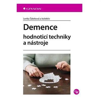 Demence - Hodnoticí techniky a nástroje