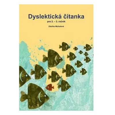 Dyslektická čítanka pro 2. - 3. ročník