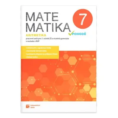 Matematika v pohodě 7 - Aritmetika - pracovní sešit