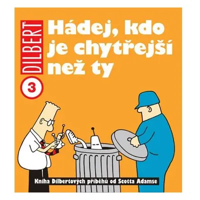 Dilbert 3 - Hádej, kdo je chytřejší než ty