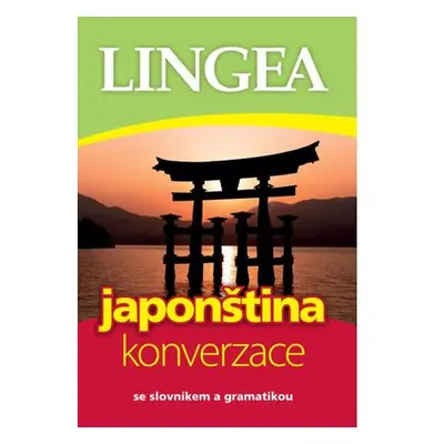 Japonština - konverzace se slovníkem a gramatikou