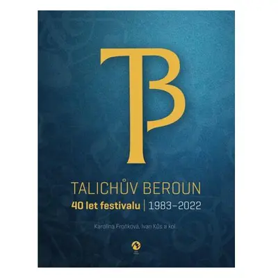 Talichův Beroun - 40 let festivalu 1983-2022