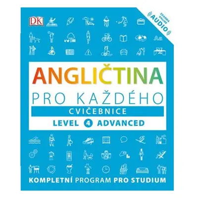 Angličtina pro každého, cvičebnice, úroveň 4, Advanced