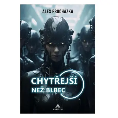 Chytřejší než blbec