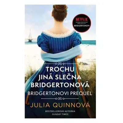 Bridgertonovi – prequel: Trochu jiná slečna Bridgertonová