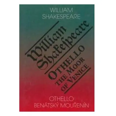 Othello, benátský mouřenín / Othello, The Moor of Venice