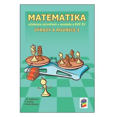 Matematika - Výrazy a rovnice 1 (učebnice)