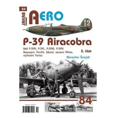 P-39 Airacobra, Bell P-39K, P-39L, P-39M, P-39N, 3. část