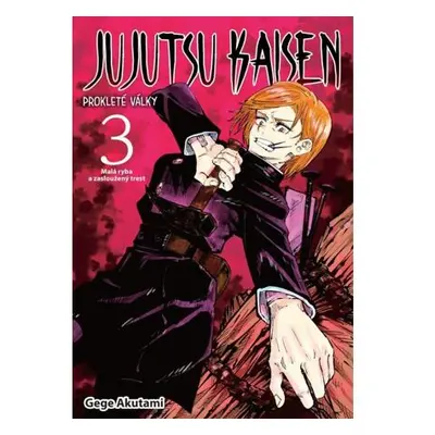 Jujutsu Kaisen Prokleté války 3 - Malá ryba a zasloužený trest