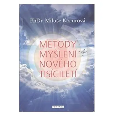 Metody myšlení nového tisíciletí