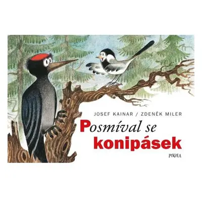 Posmíval se konipásek