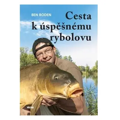 Cesta k úspěšnému rybolovu