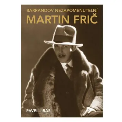 Barrandov nezapomenutelní: Martin Frič