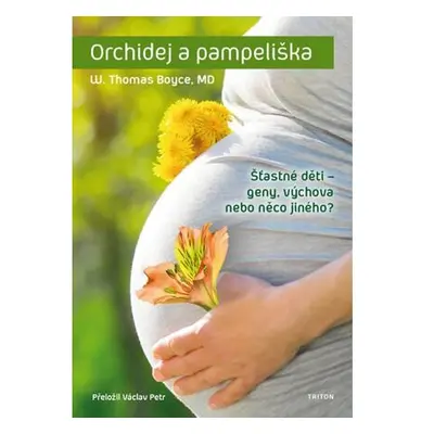 Orchidej a pampeliška