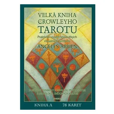 Velká kniha Crowleyho Tarotu (Kniha, sada karet + váček)