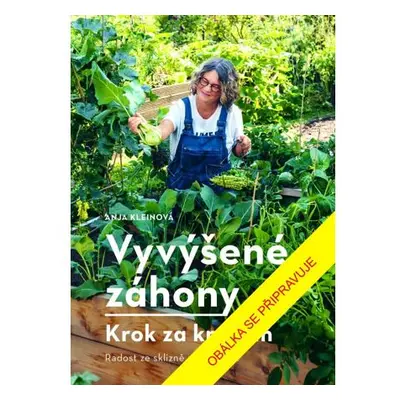 Vyvýšené záhony - krok za krokem