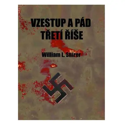 Vzestup a pád třetí říše