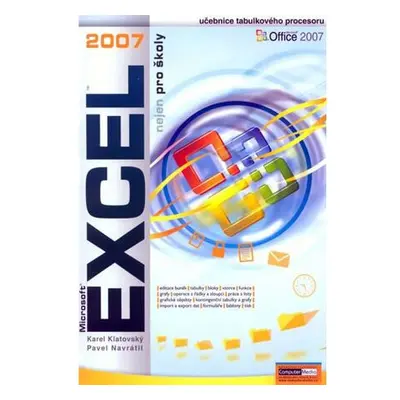 Excel 2007 nejen pro školy