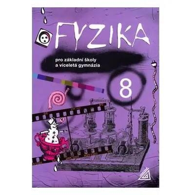 Fyzika 8 pro ZŠ a víceletá gymnázia