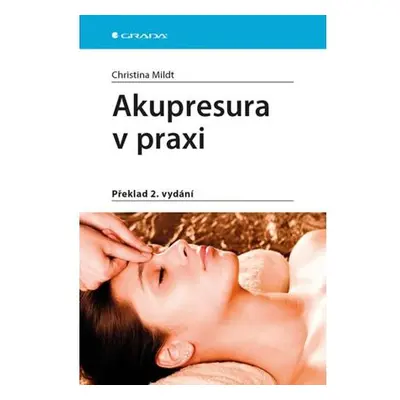 Akupresura v praxi