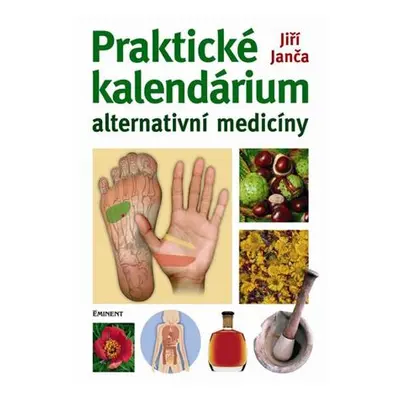 Praktické kalendárium alternativní medicíny