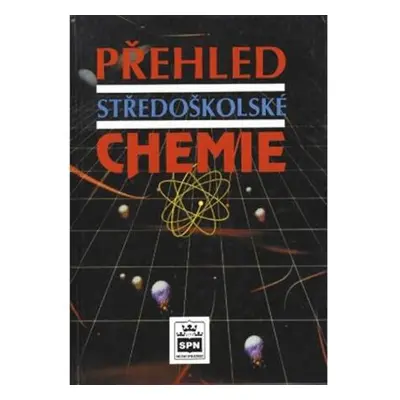 Přehled středoškolské chemie