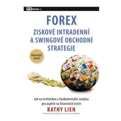 FOREX – Ziskové intradenní a swingové obchodní strategie