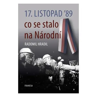 17. listopad ’89 co se stalo na Národní