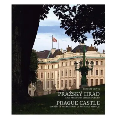 Pražský hrad – sídlo prezidenta České republiky