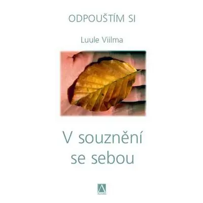 V souznění se sebou - Odpouštím si