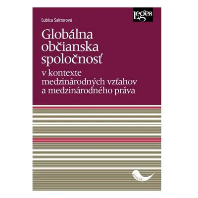 Globálna občianska spoločnosť v kontexte medzinárodných vzťahov a medzinárodného práva