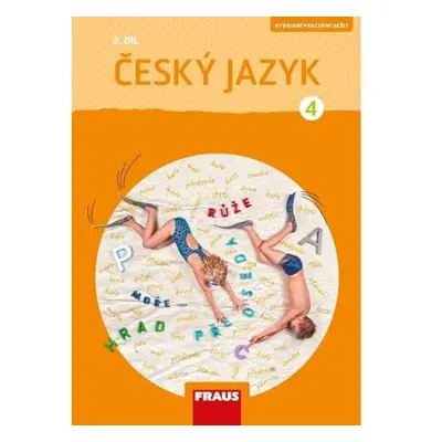 Český jazyk 4/2 - Hybridní pracovní sešit / nová generace