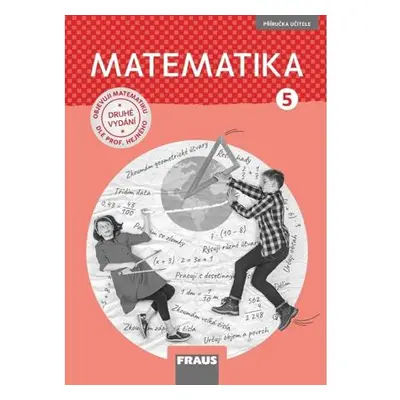 Matematika 5 pro ZŠ - Příručka učitele (nová generace)