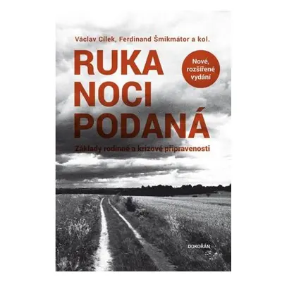 Ruka noci podaná - Základy rodinné a krizové připravenosti