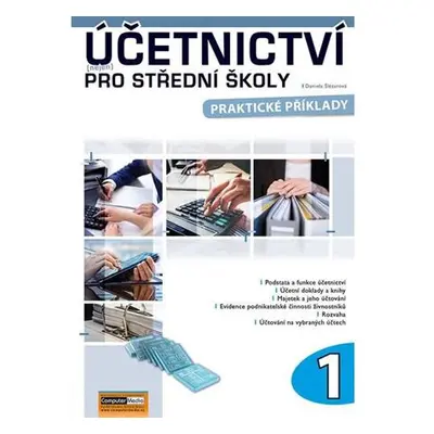 Účetnictví (nejen) pro střední školy 1 - Praktické příklady