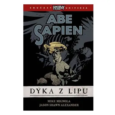 Abe Sapien 1 - Dýka z Lipu