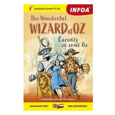 Čaroděj ze země Oz / The Wonderful Wizard of Oz - Zrcadlová četba (A1-A2)