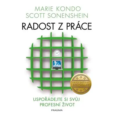 Radost z práce - Uspořádejte si svůj profesní život