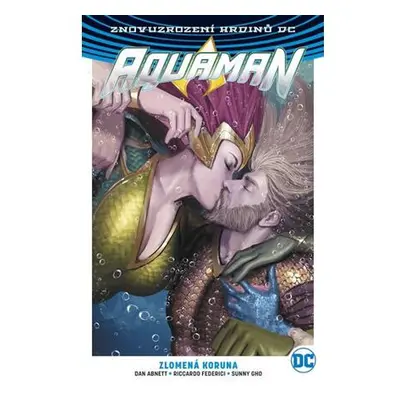 Aquaman 5 - Zlomená koruna