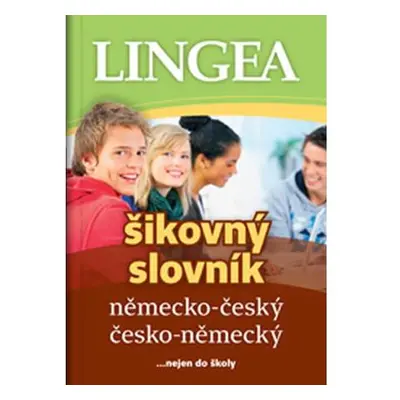 Německo-český, česko-německý šikovný slovník...… nejen do školy