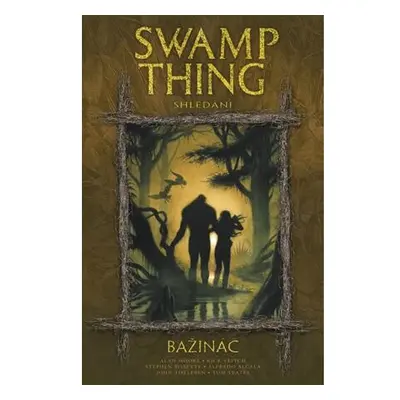 Swamp Thing - Bažináč 6 - Shledání