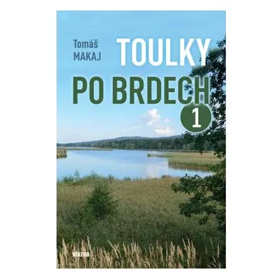 Toulky po Brdech 1