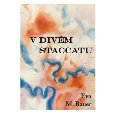 V divém staccatu