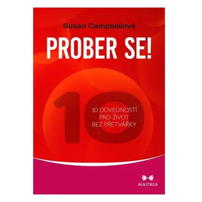 Prober se! - 10 dovedností pro život bez přetvářky