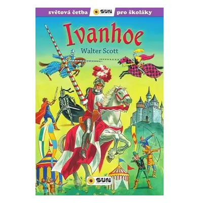 Ivanhoe - Světová četba pro školáky