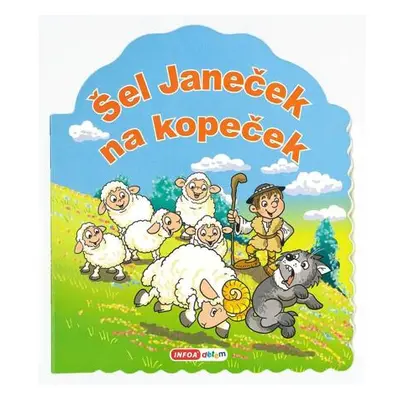 Šel Janeček na kopeček