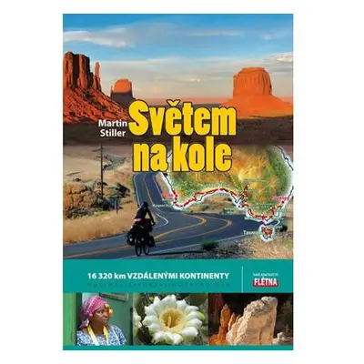 Světem na kole - 16 320 km vzdálenými kontinenty Austrálie, Kuba, jihozápad USA