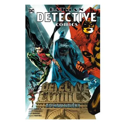 Batman Detective Comics 7 - Batmeni navěky